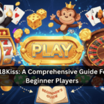918Kiss A Comprehensive Guide For Beginner Players